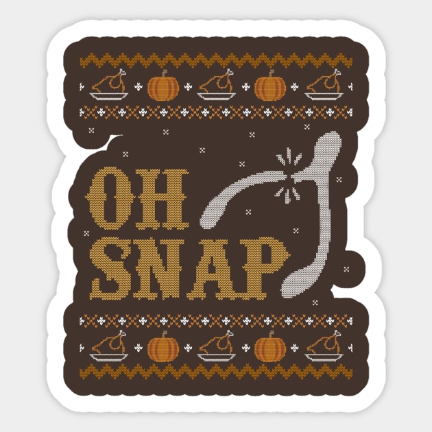 Oh Snap, Wishbone Ugly Thanksgiving Sweater Sticker by HolidayoftheWeek